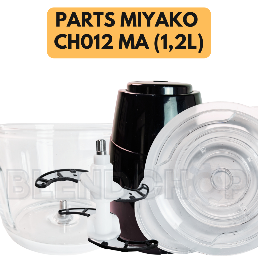MIYAKO Suku Cadang Pisau Cup Cover Mesin Chopper 1,2 Liter CH012 MA