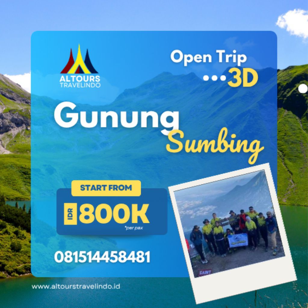 Open Trip GUNUNG SUMBING 1D - ALTOURS TRAVELINDO