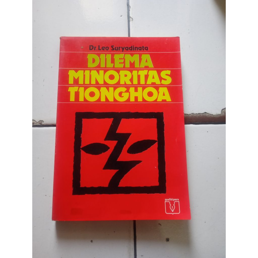 Dr. Leo Suryadinata DILEMA MINORITAS TIONGHOA  original