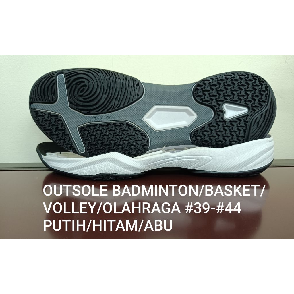 OUTSOLE SEPATU BADMINTON/BASKET/OLAHRAGA