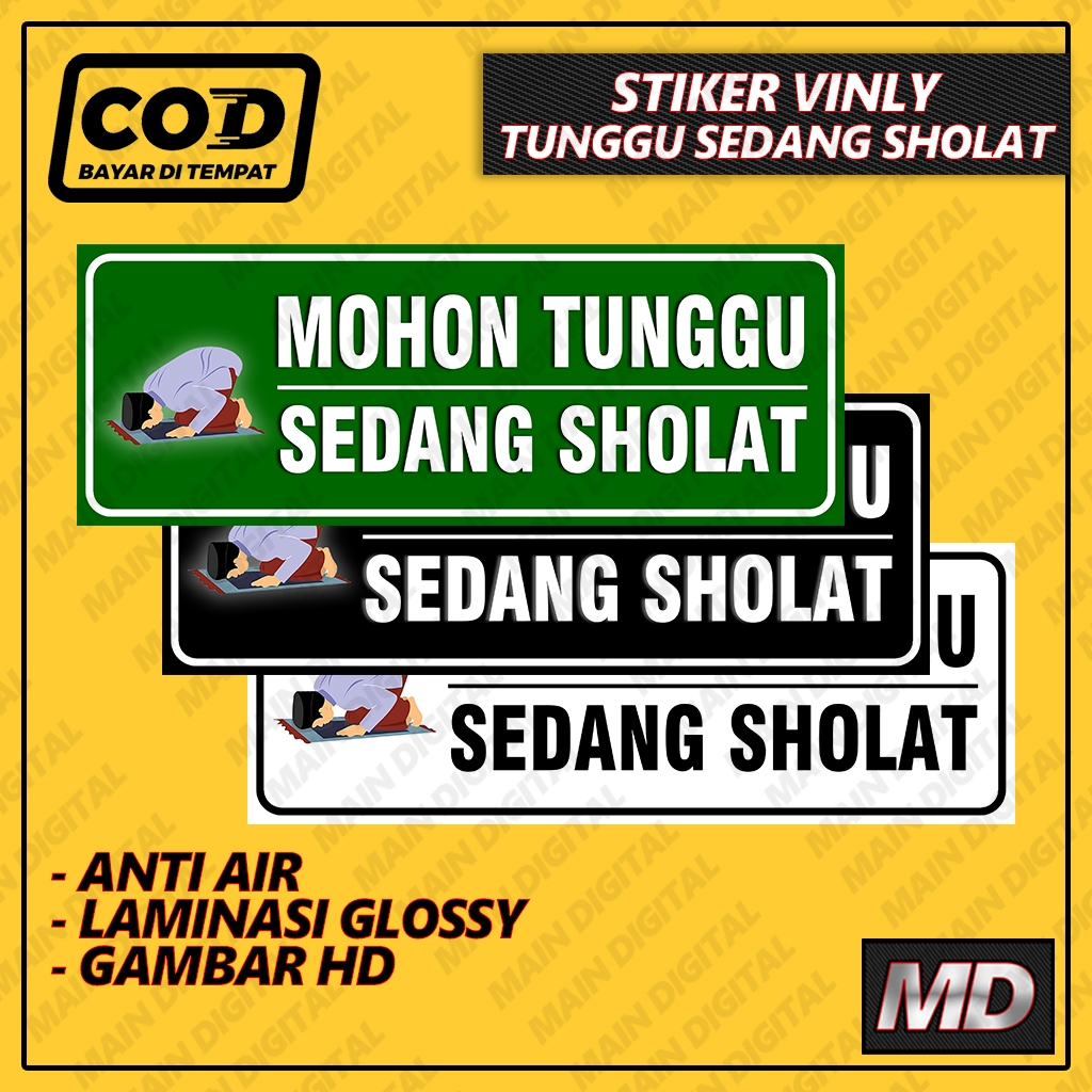 Stiker mohon tunggu sedang sholat HD Laminasi Glossy