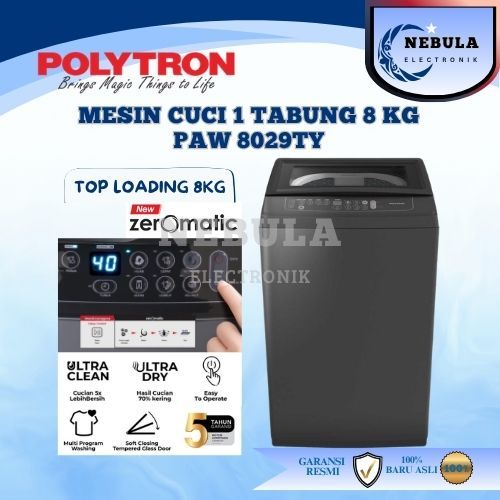 MESIN CUCI POLYTRON 8KG TOP LOADING /POLYTRON MESIN CUCI 8KG TOP LOADING PAW-8029TY