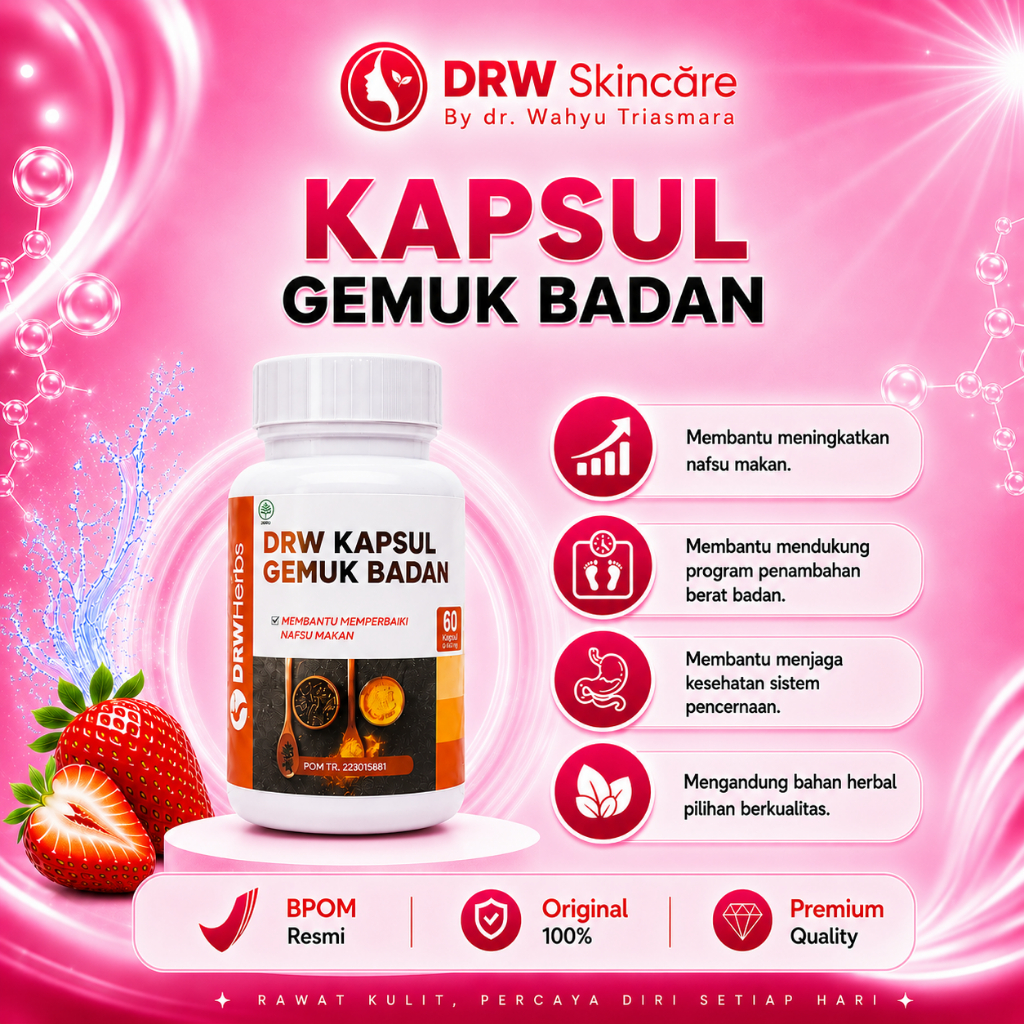 DRW Skincare Kapsul Gemuk Badan - Formula Premium Penambah Nafsu Makan & Berat Badan | BPOM Resmi | 