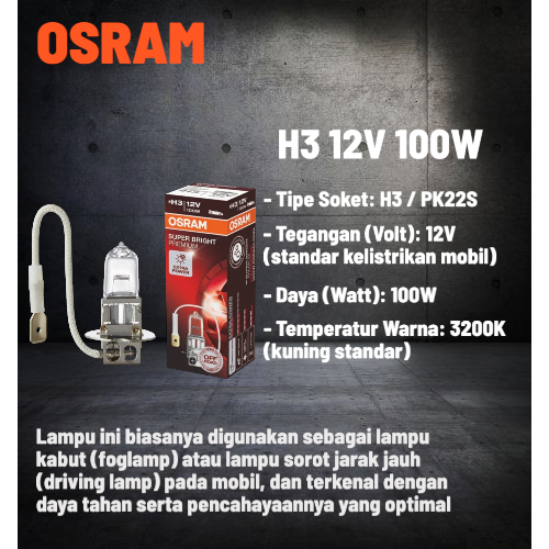 Bohlam Osram Lampu Foglamp Halogen H3 12V 100W 62201