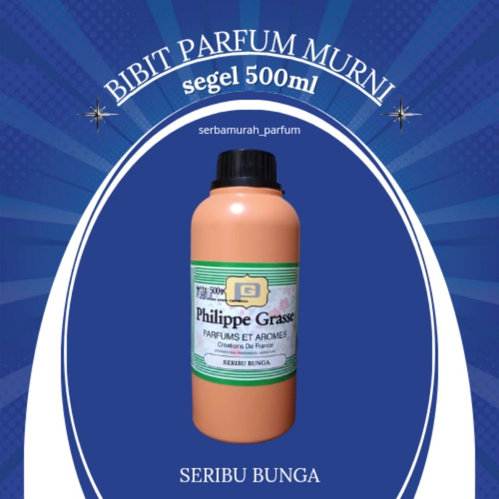 BIBIT PARFUM SERIBU BUNGA BY PHILIPPE GRASSE
