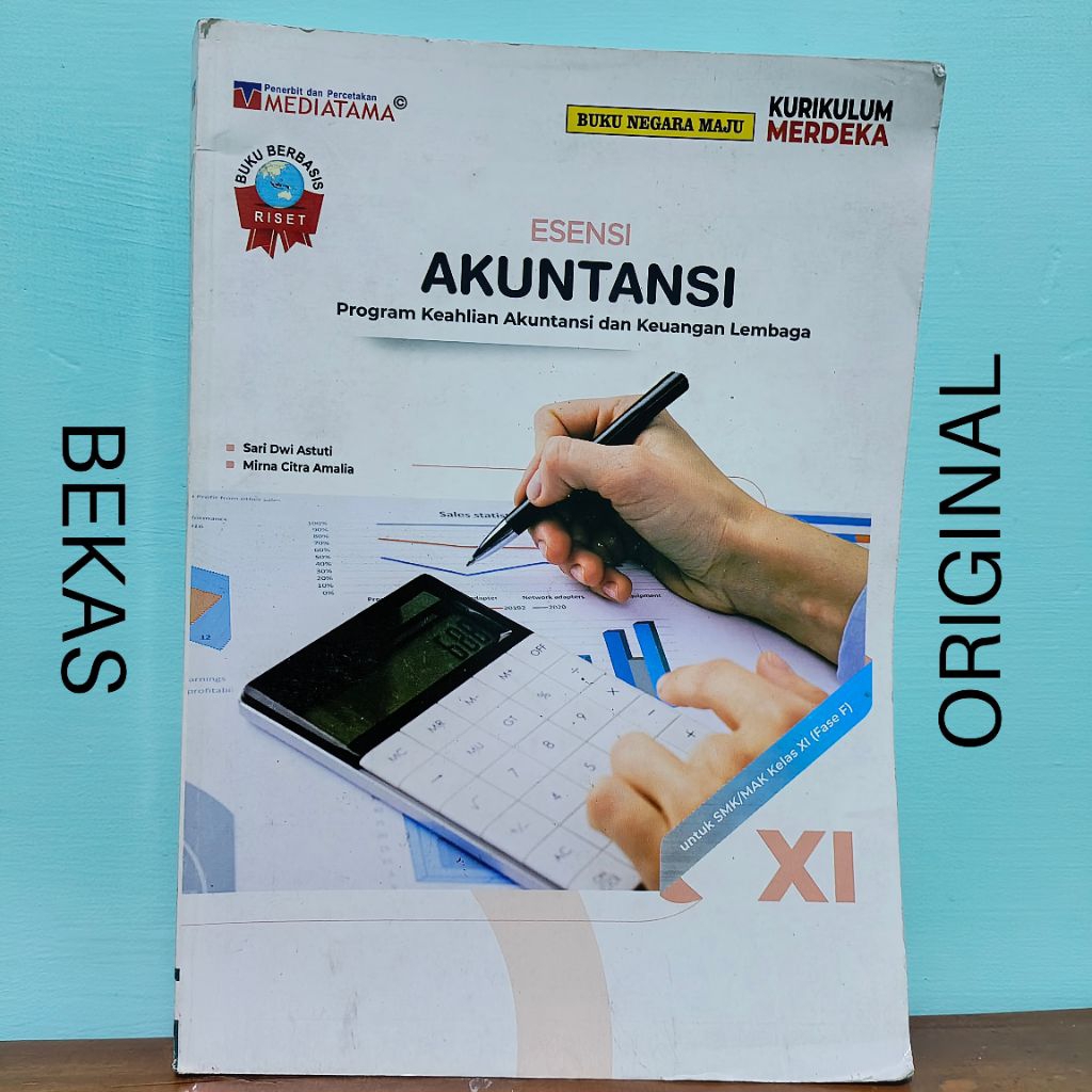(BUKU BEKAS) (ORIGINAL) Esensi Akuntansi Program Keahlian Akuntansi Dan Keuangan Lembaga Kelas 11 XI