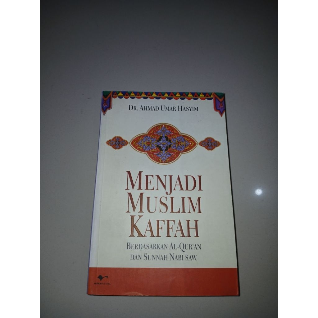 Menjadi Muslim Kaffah