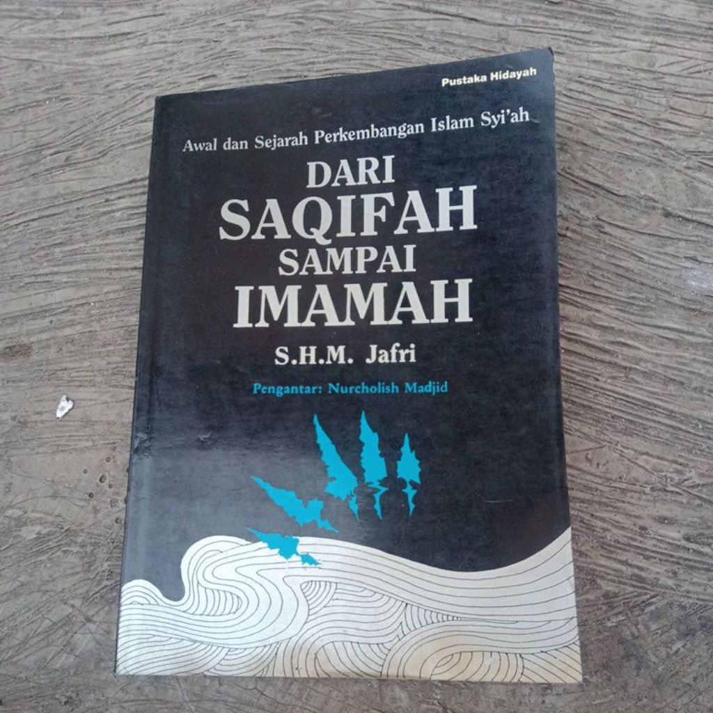 Buku Dari Saqifah sampai imamah S.H.M.jafri