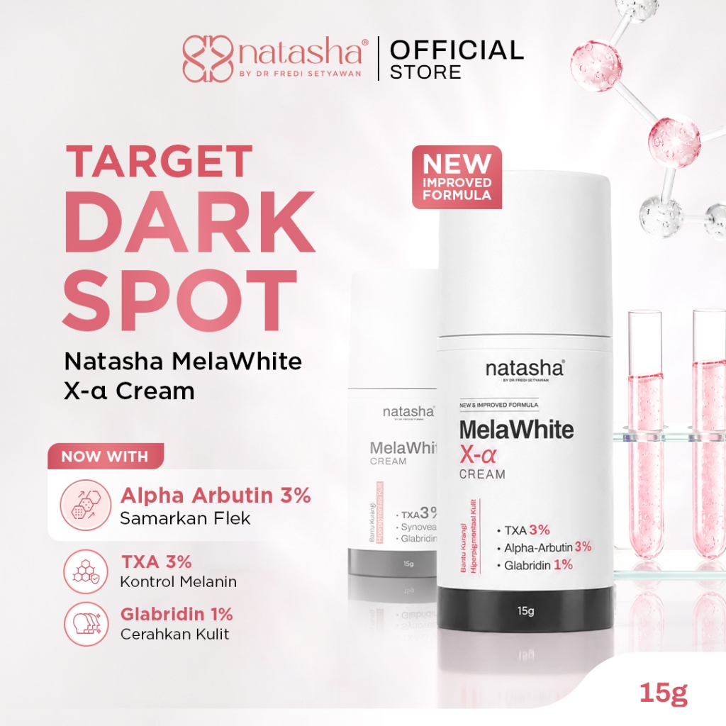 Natasha by dr Fredi Setyawan Melawhite X-Alpha Cream 15gr 3% TXA, 3% Alpha Arbutin, 1% Glabridin  - 