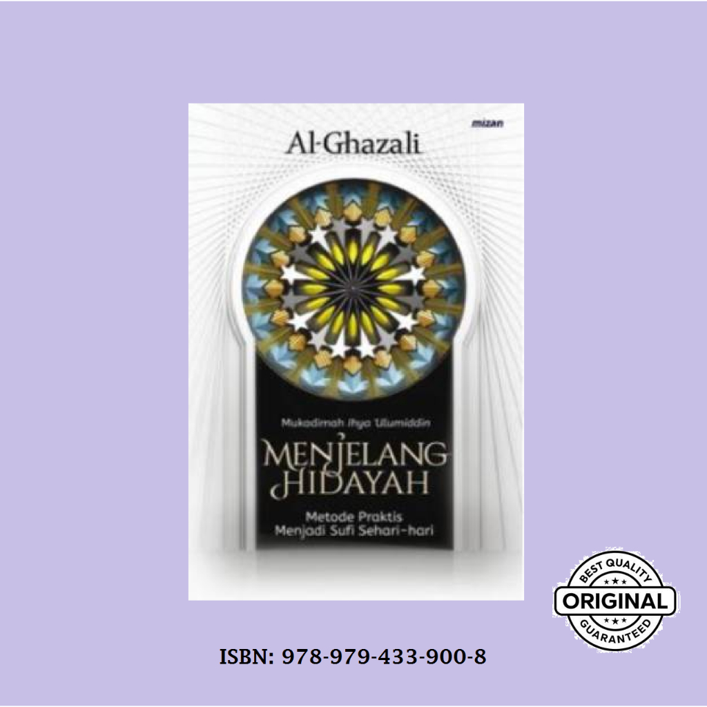 MENJELANG HIDAYAH - Al-Ghazali (Kitab Klasik Islam)