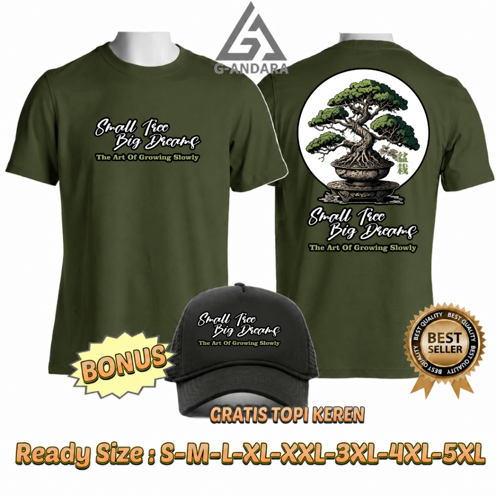 KAOS DISTRO FREE TOPI HITAM BONSAI SMALL TREE BIG DREAMS ART OF GROWING SLOWLY NEW DESIGN COTTON COM