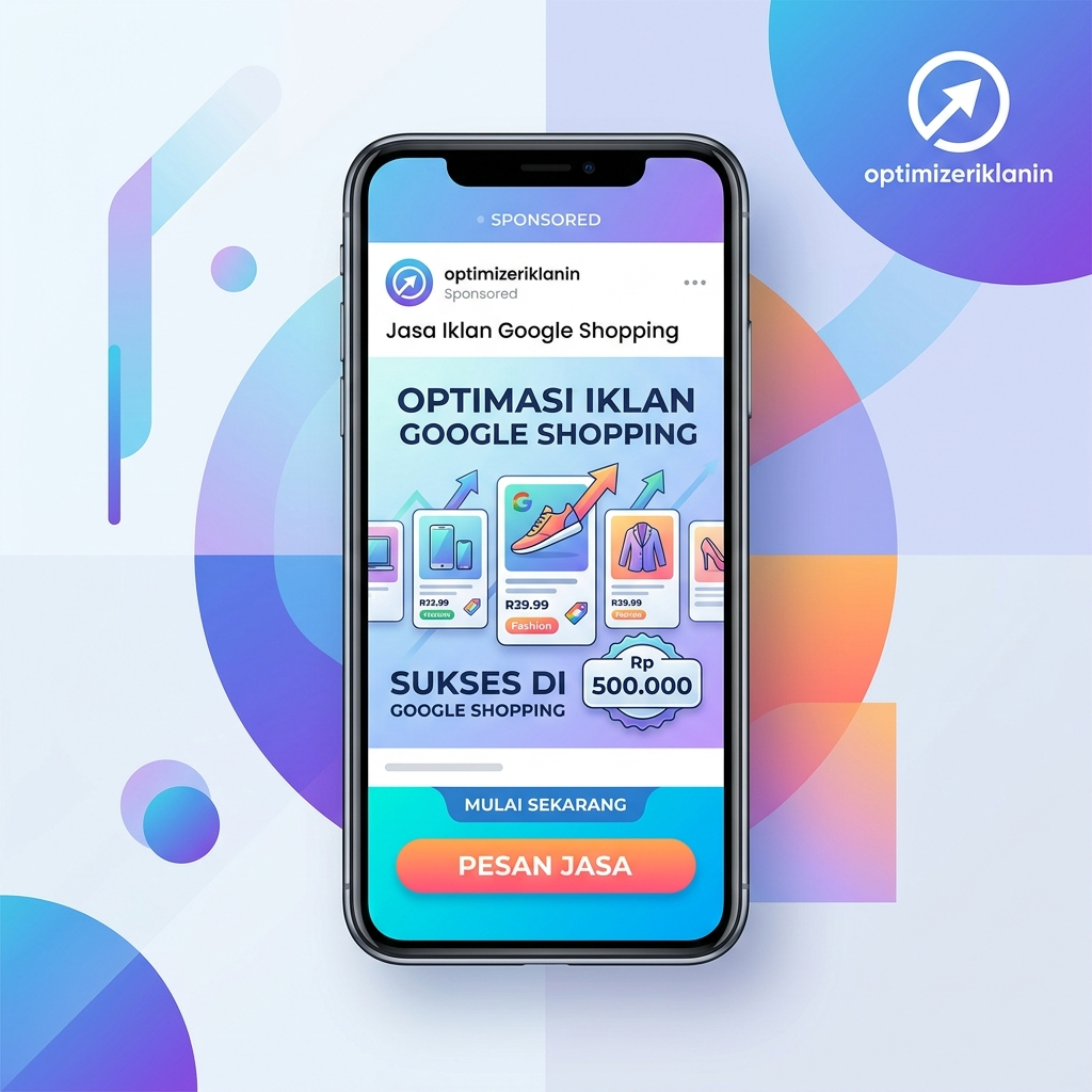 Jasa Iklan Google Shopping - Google Merchant Center Ads Marketplace