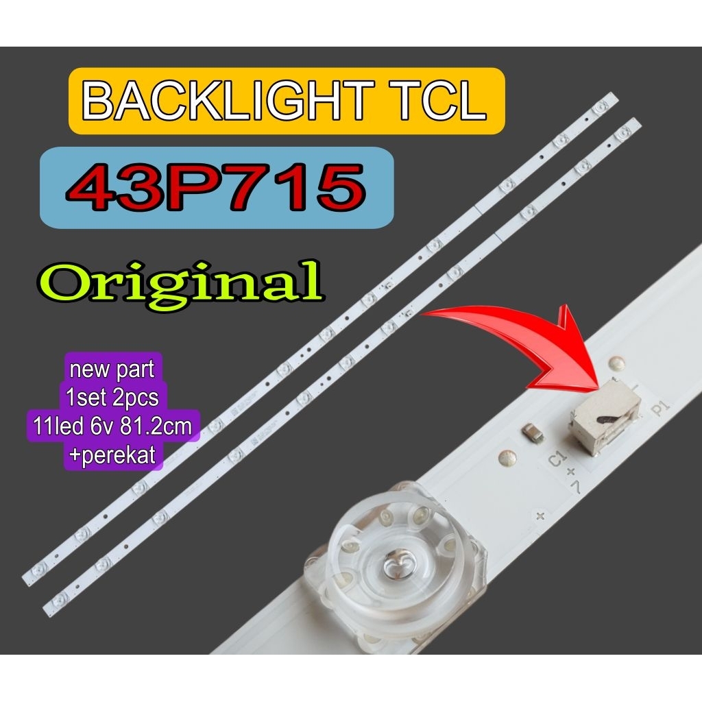 LAMPU LED BACKLIGHT BL TV TCL 43P715 11LED