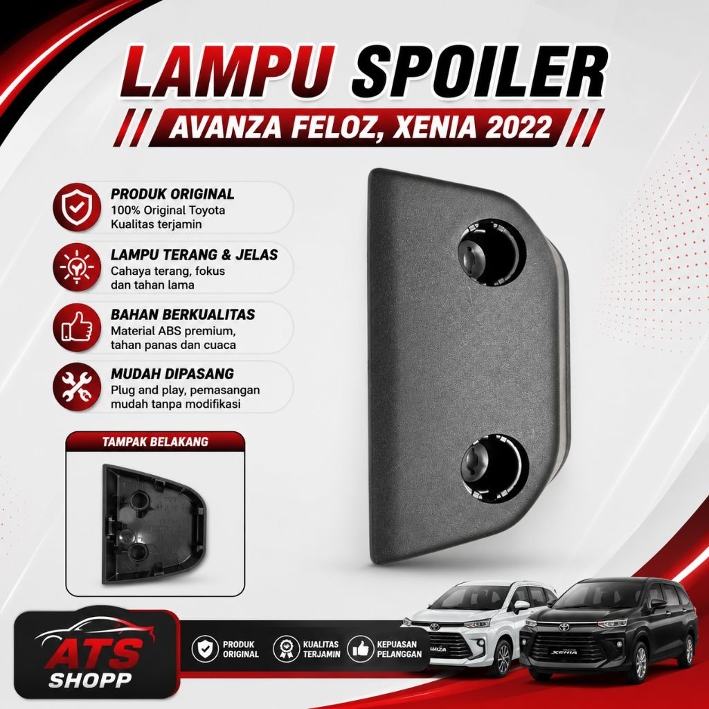 LAMPU SPOILER AVANZA FELOZ,XENIA 2022 ORIGINAL
