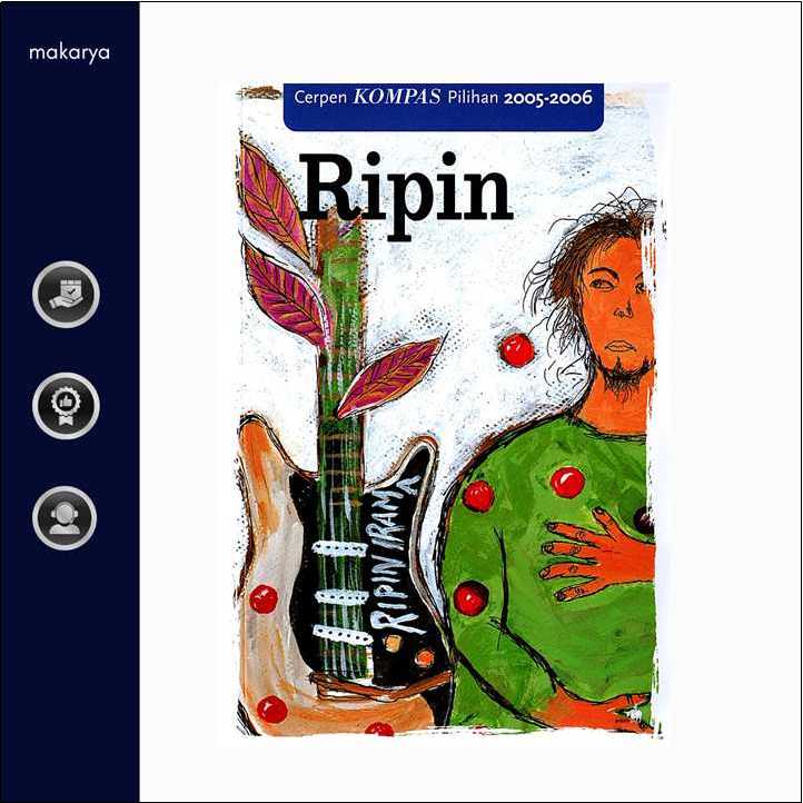 Cerpen Kompas Pilihan 2005-2006 : Ripin