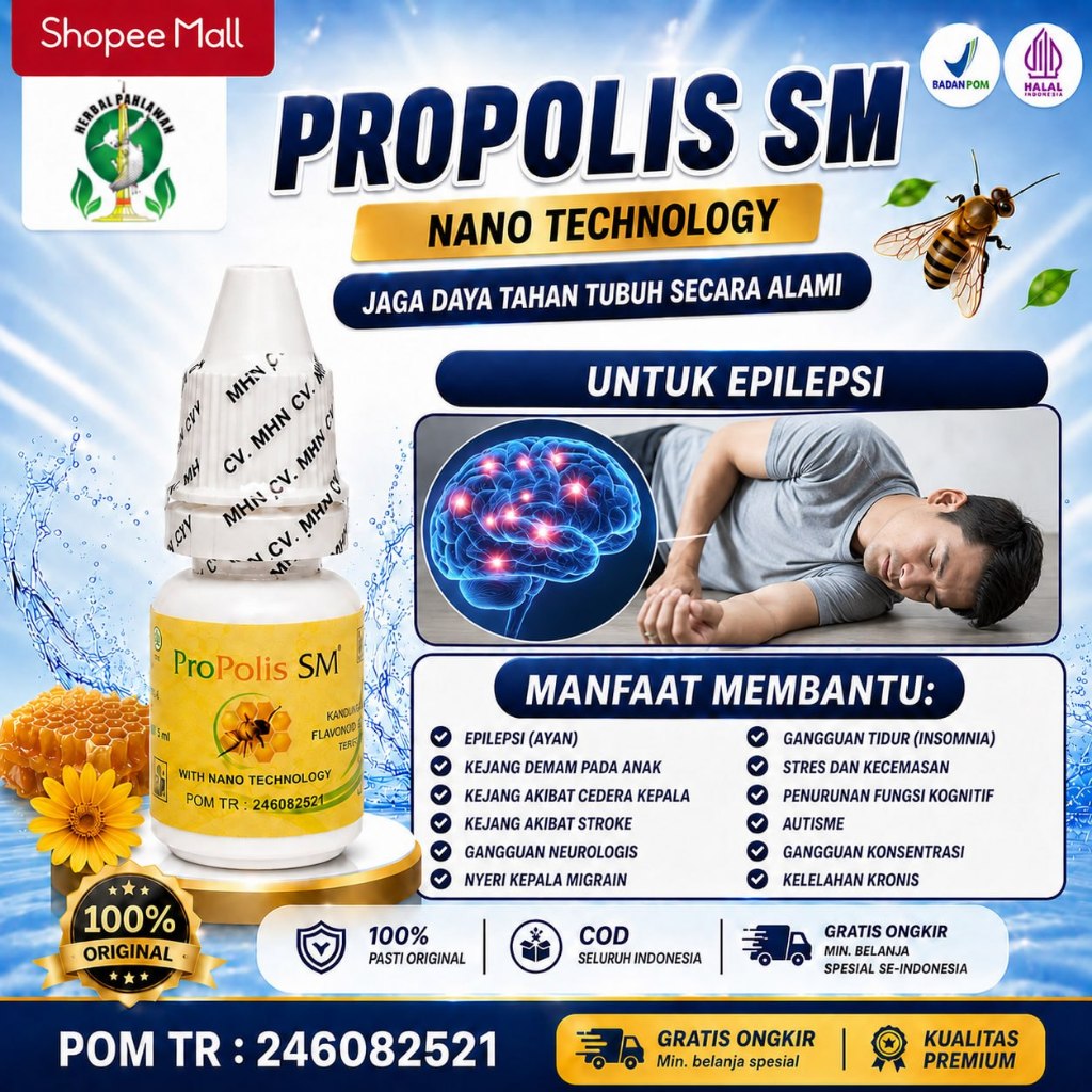 Obat Untuk Epilepsi, Kejang Demam Pada Anak, Autisme - Propolis SM BPOM