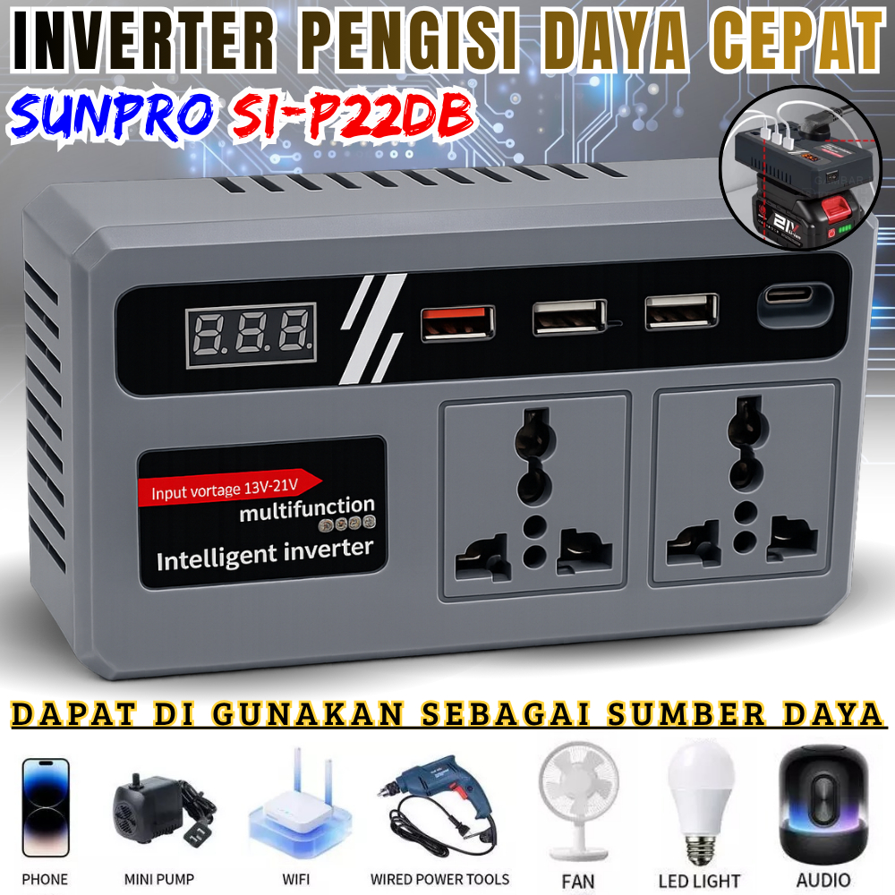 Sunpro Si-P22db Inverter 18v-21v 220v Multifungsi | 2 Stop Kontak Universal | 3 Port Usb + Usb Type-