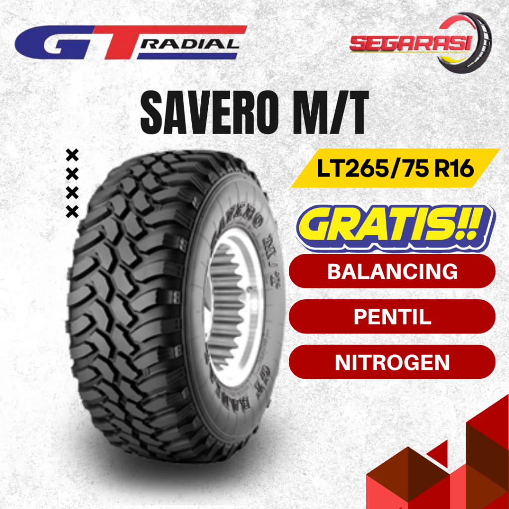 GT RADIAL SAVERO M/T LT265/75 R16 TUBELESS - BAN MOBIL GT RADIAL SAVERO MT LT265 75 R16