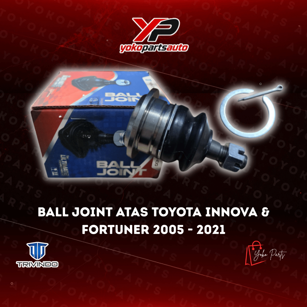 Ball Joint Atas Toyota Innova & Fortuner 2005 - 2021 Trivindo