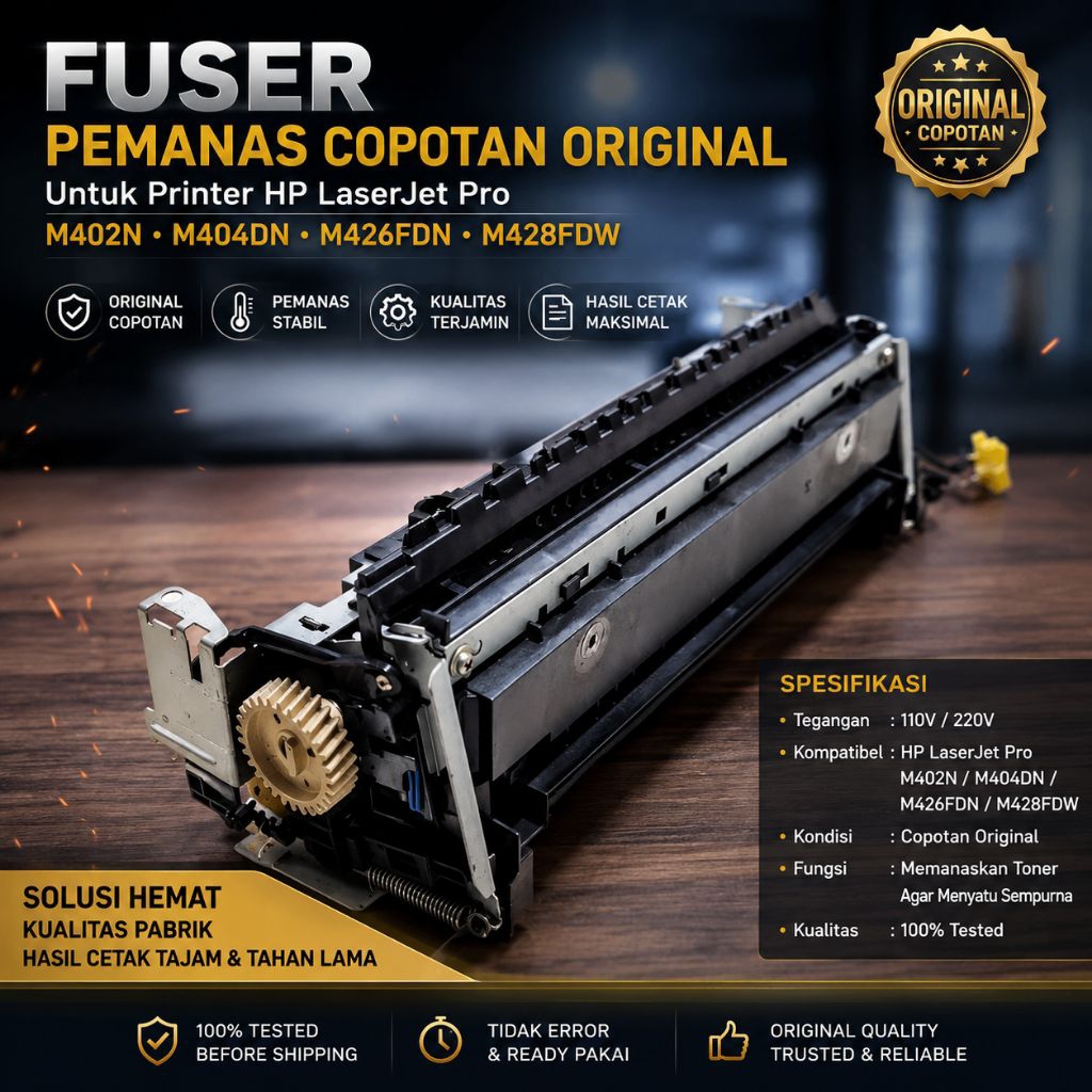 Fusser Pemanas Copotan original printer hp LaserJet pro m402n.m404dn.m426fdn.m428fdw