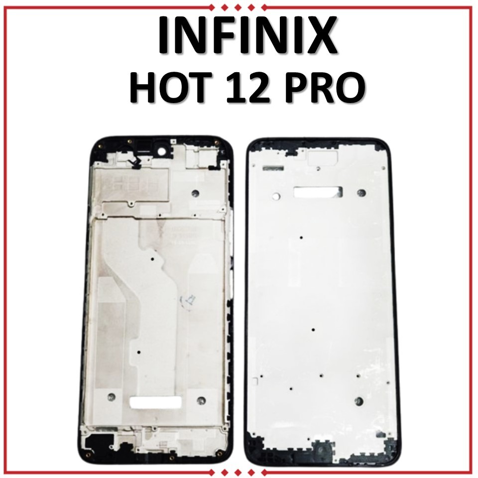 FRAME LCD INFINIX HOT 12 PRO / X668 / X668C / FRAME BEZZEL TULANG TENGAH ORIGINAL