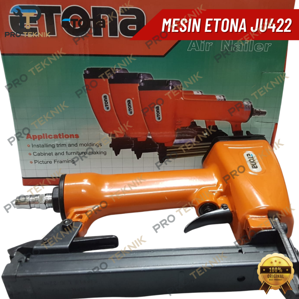 Gun JU422 Etona Original / Mesin Tembak Paku U / Etona Staples Paku Tembak Angin / Air Nailer Etona 