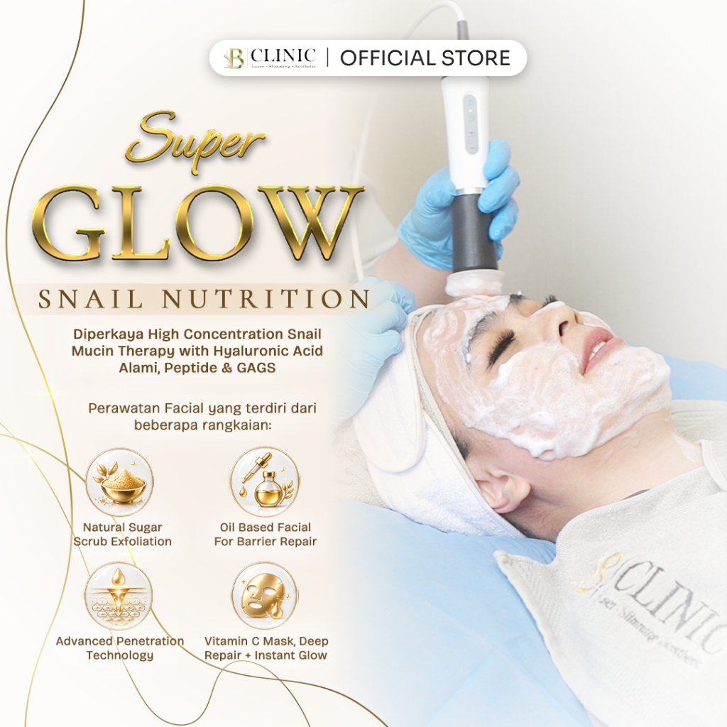 B CLINIC SUPER GLOW SNAIL NUTRITION | S&K WAJIB DIBACA