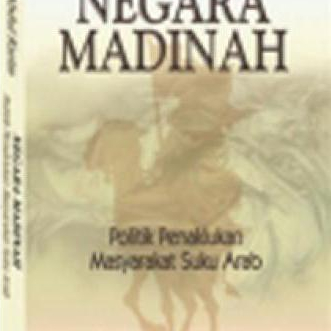 Negara Madinah ; Politik Penaklukan Masyarakat Suku Arab