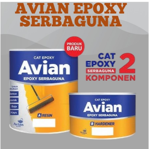 Cat Epoxy Avian Epoxy Serbaguna 1 Kg 2 Komponen Resin Hardener untuk Beton Parket Baja Kayu