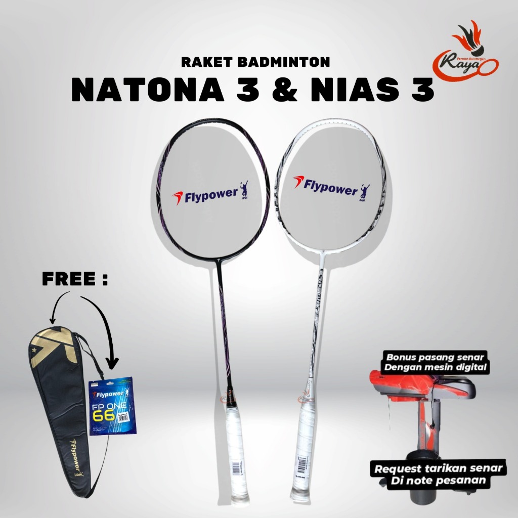 RAKET BADMINTON FLYPOWER NATUNA 3 & NIAS 3 -ORIGINAL