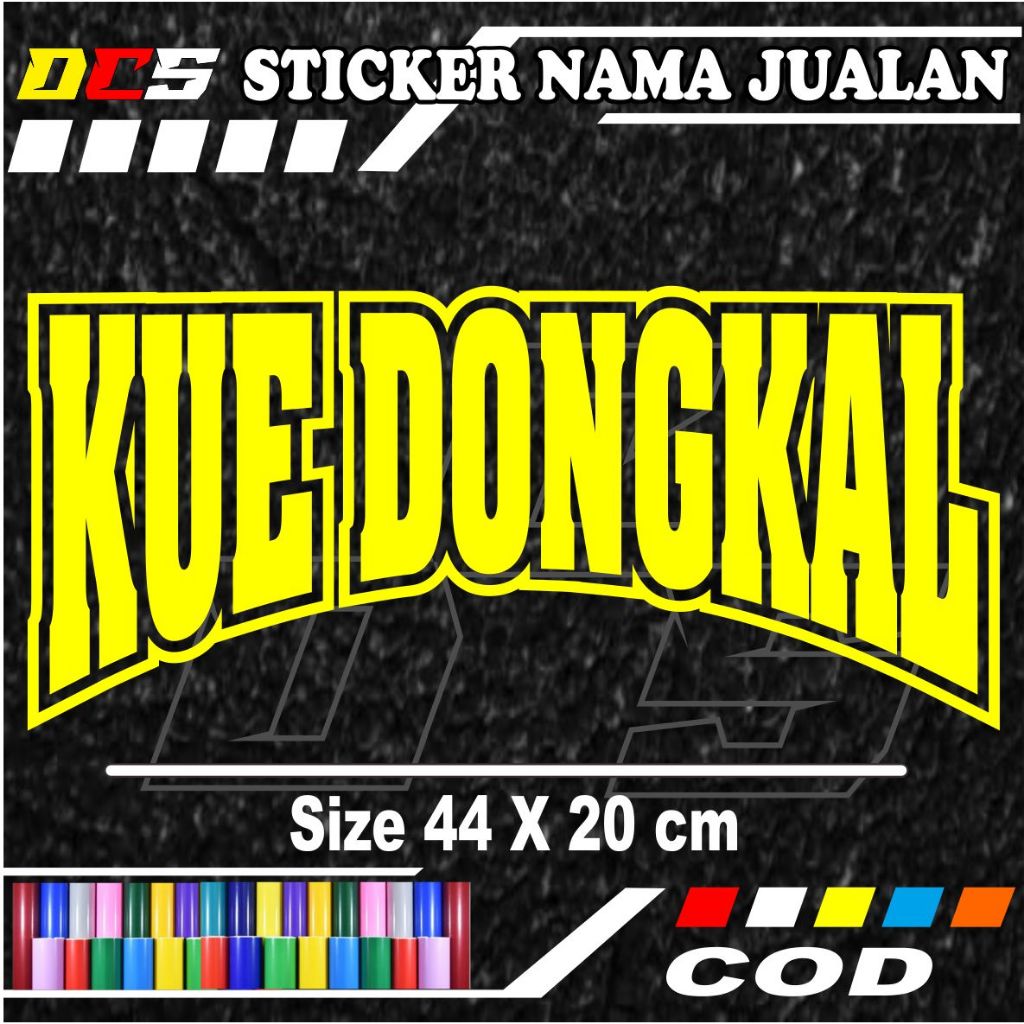 STICKER TULISAN KUE DONGKAL UKURAN 44 X 20 CM