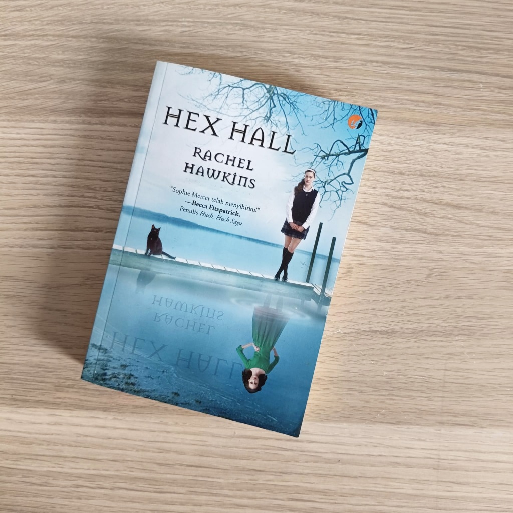 (Preloved) Hex Hall Rachel Hawkins Novel Terjemahan Fantasi Romantis Remaja Bahasa Indonesia