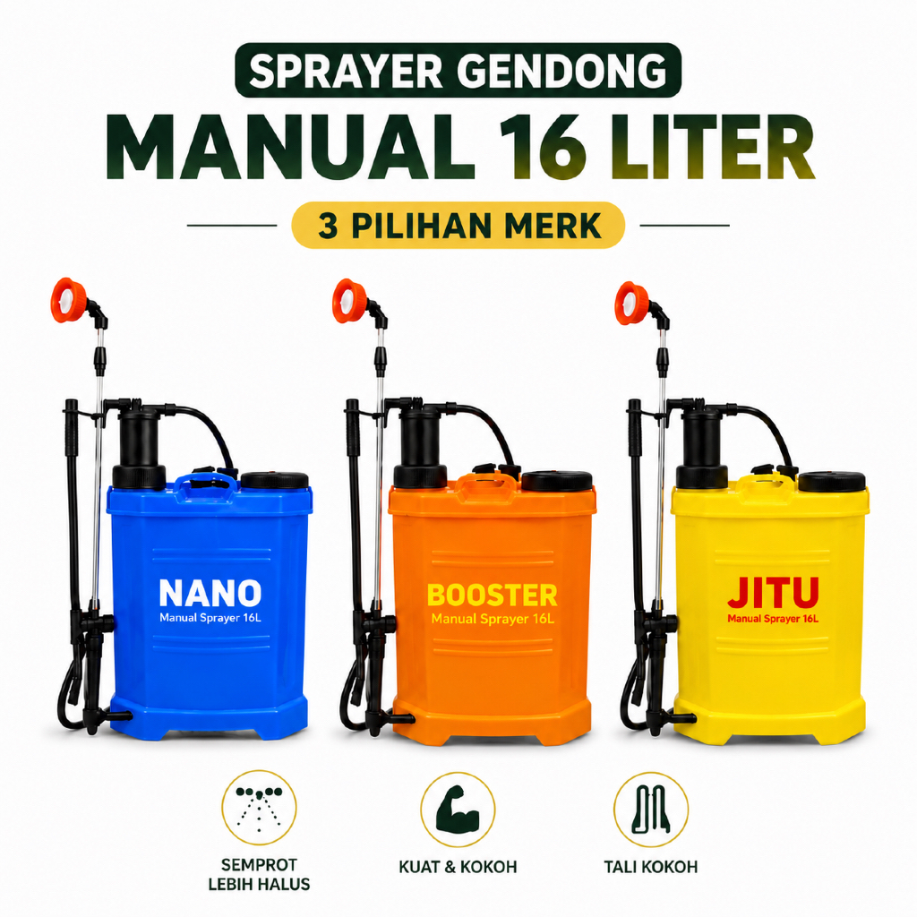 Sprayer Gendong Manual 16 Liter NANO BOOSTER JITU Alat Semprot Tanaman Pertanian Tangki Semprot Pomp