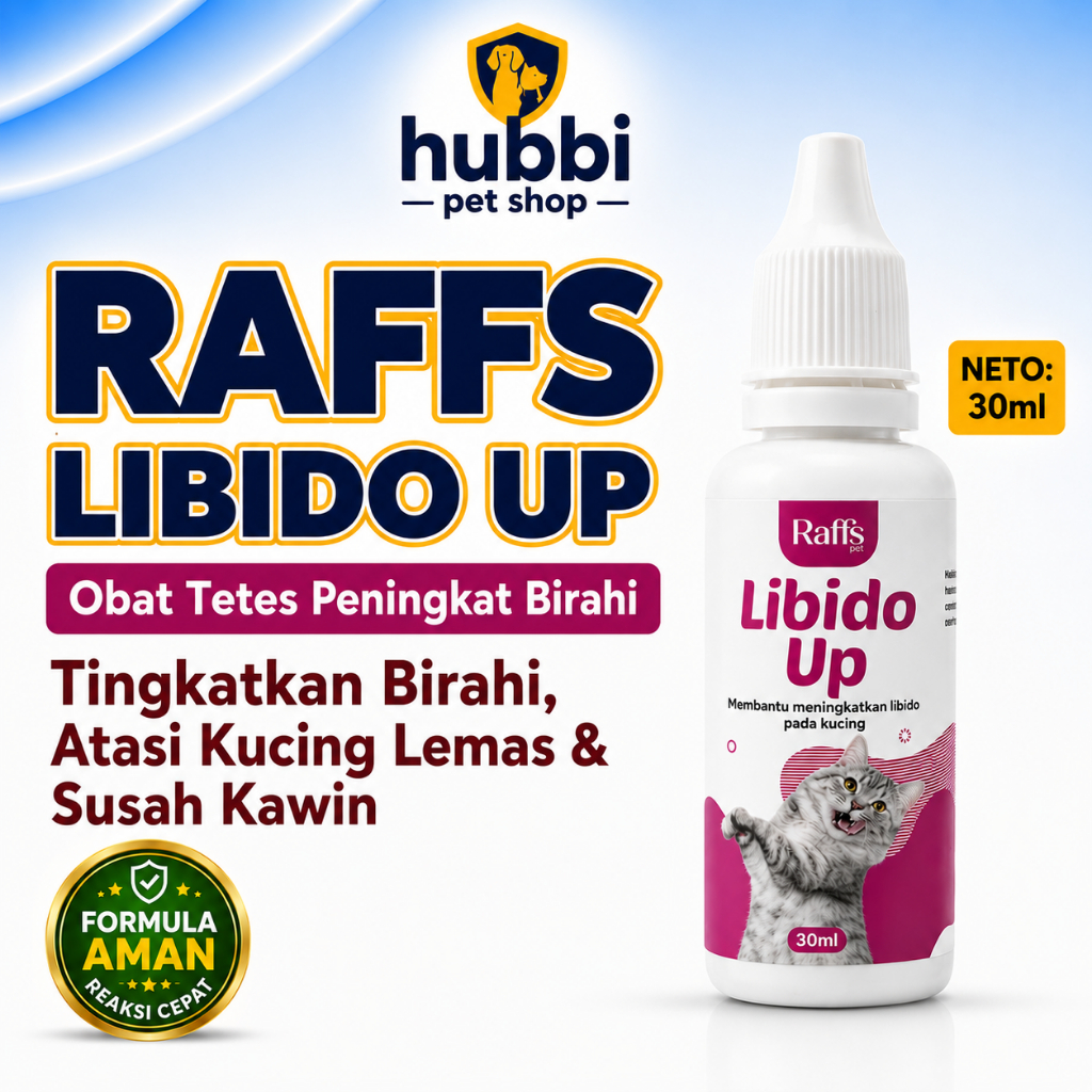 RAFFS Libido Up 30ml Obat Perangsang Birahi Kucing Jantan & Betina Penambah Libido & Stamina Kucing