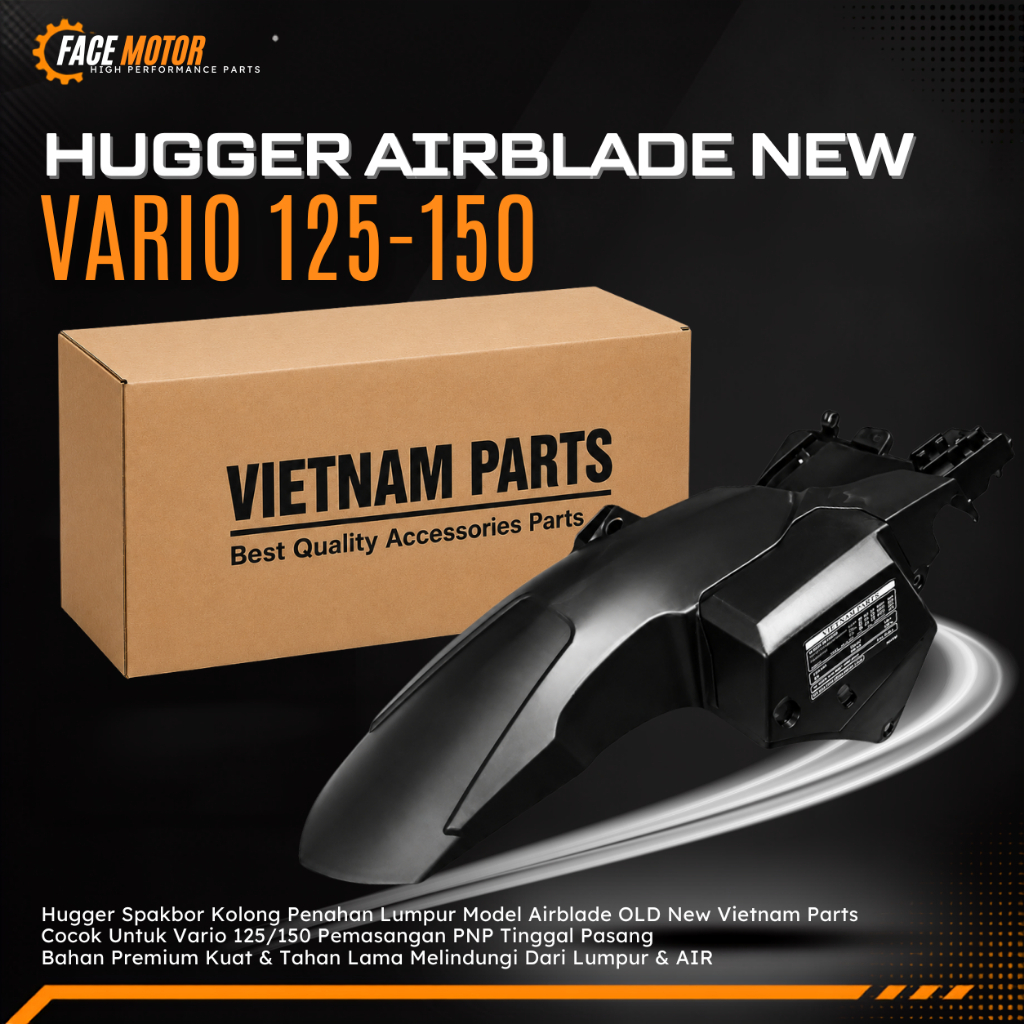 HUGGER SPAKBOR VARIO VIETNAM HUGGER AIRBLADE SPAKBOR KOLONG VARIO HUGGER VARIO SPAKBOR VARIO 125/150