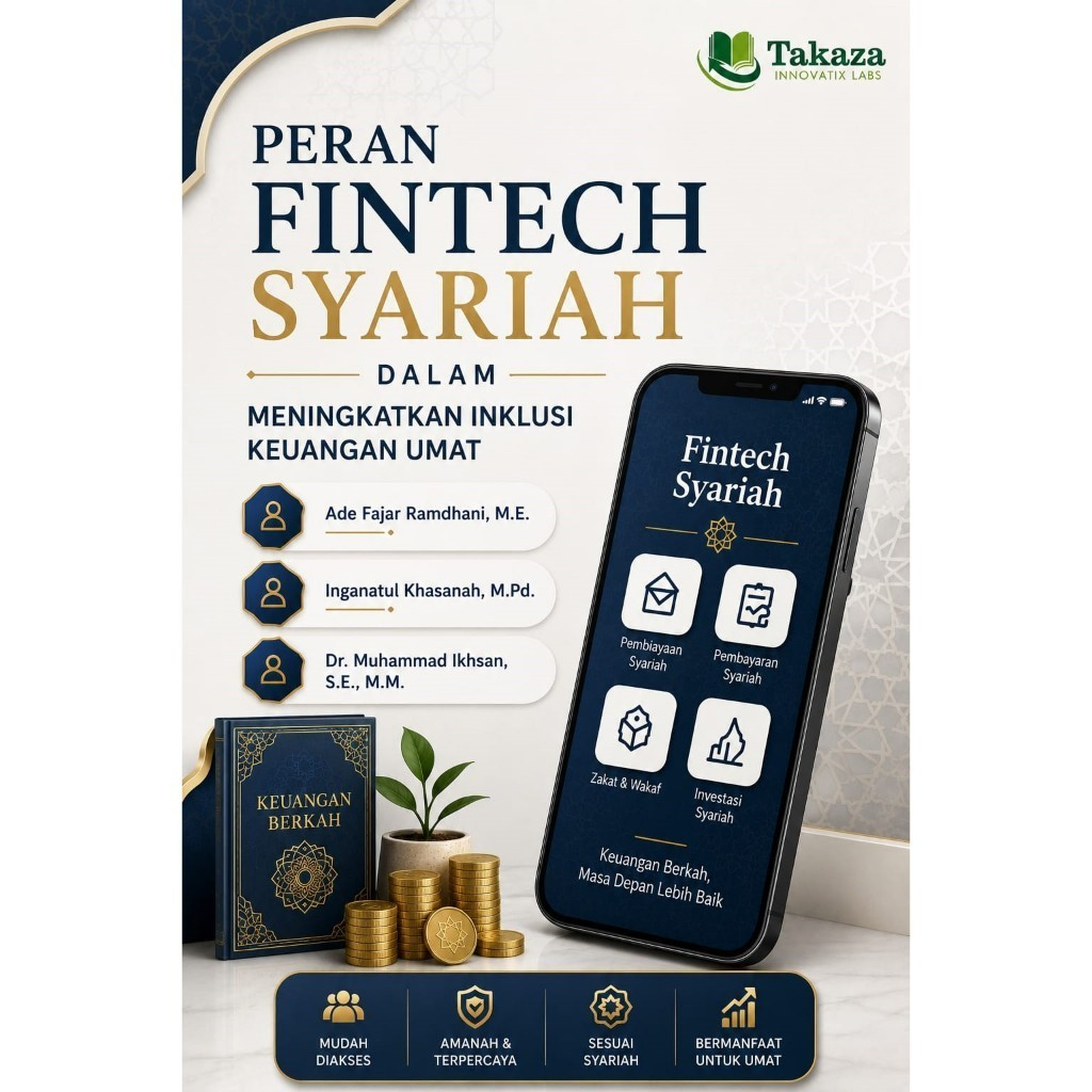 Peran Fintech Syariah dalam Meningkatkan Inklusi Keuangan Umat