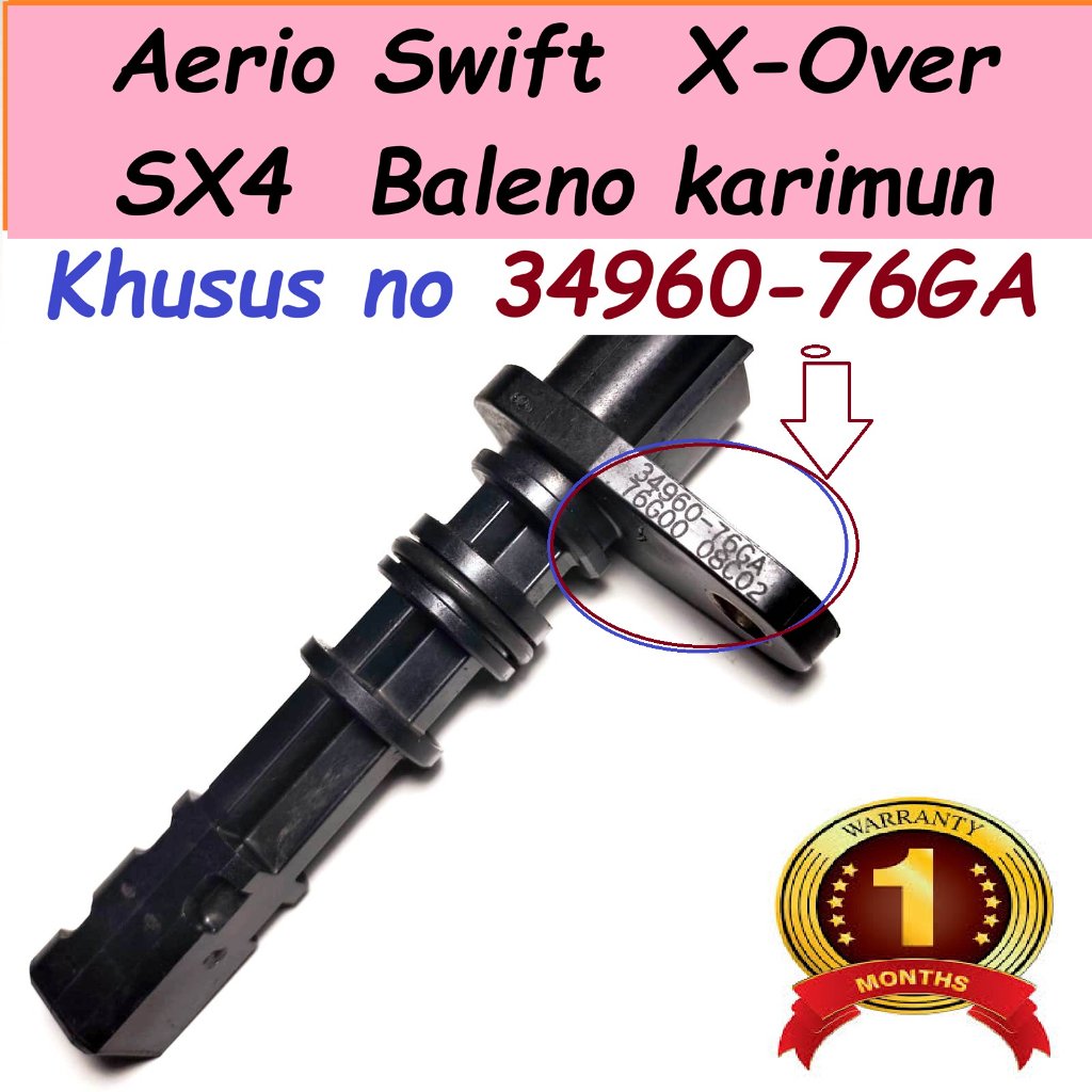 Sensor Speed Suzuki Aerio Swift  X-Over SX4  Baleno Next G karimun Wagon R  34960-76GA 34960 76GA 76
