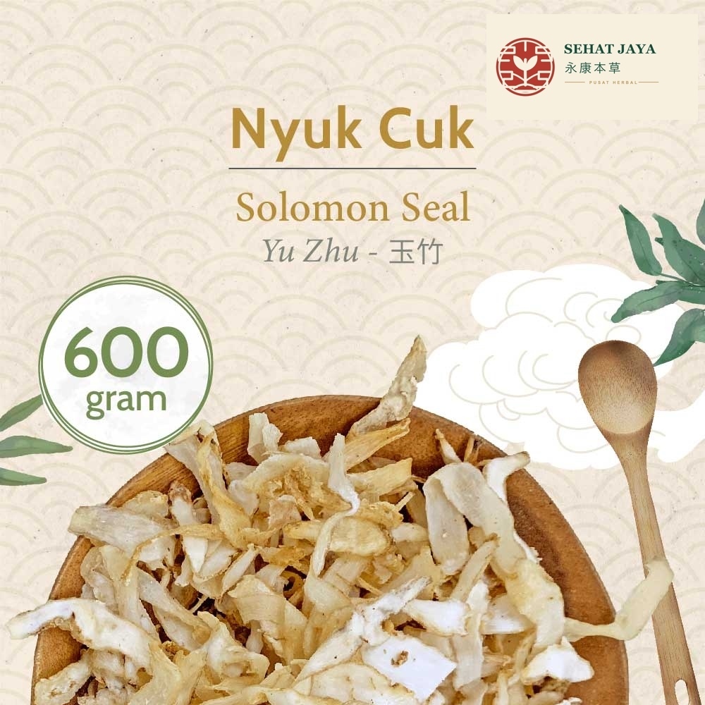Nyuk Cuk 600 gram / Yu Zhu  / Solomon Seal / Polygonati Odorati