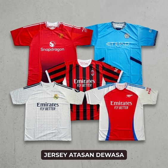 Jersey Atasan Dewasa Bola Logo Emirates Fly Better Snapdragom Etihad