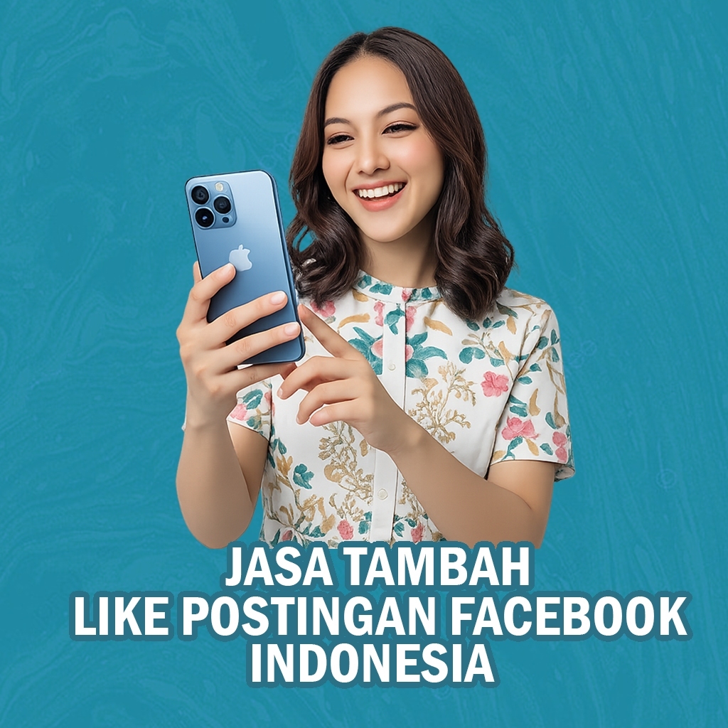 Jasa Tambah Like FB Postingan Bonus Komentar Indonesia Real Permanen Murah Bergaransi - SDS
