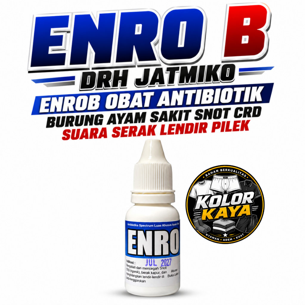 SEDIA ENRO-B ENRO B DRH JATMIKO ENROB OBAT ANTIBIOTIK BURUNG AYAM SAKIT SNOT CRD SUARA SERAK LENDIR 