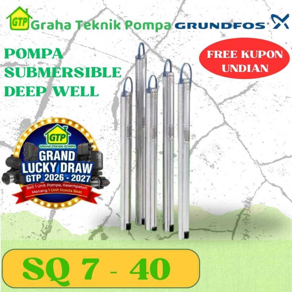 Grundfos SQ 7-40 Pompa Submersible Deep Well Pompa Sumur Dalam Pompa Satelit