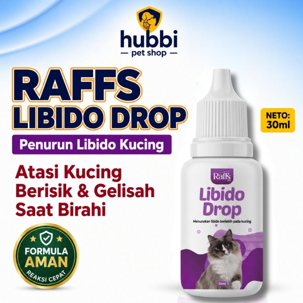 RAFFS LIBIDO DROP 30 ML -  Obat Penurun Birahi Libido Kucing Jantan Betina