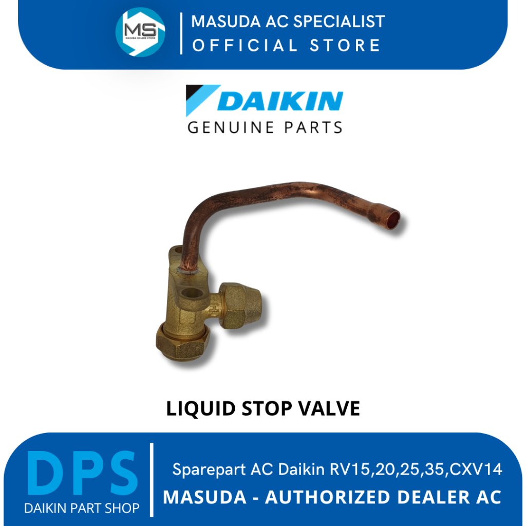 Liquid Stop Valve AC DAIKIN Malaysia 1/2 pk - 2,5 pk original DAIKIN RV15,20,25,35,50,60CXV14