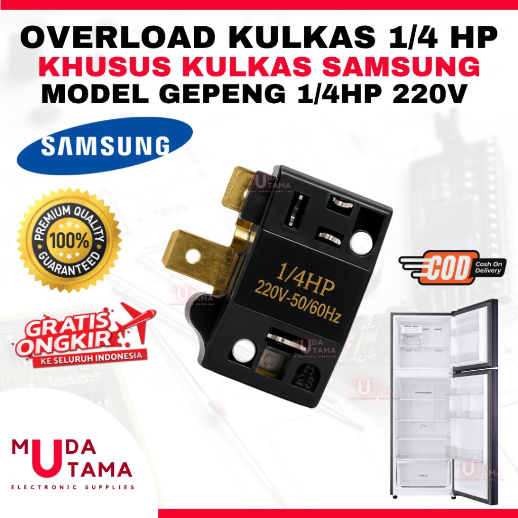 OVERLOAD KULKAS 1/4 HP KHUSUS SAMSUNG - OVERLOAD KULKAS GEPENG 1/4 HP SAMSUNG - OVERLOAD KULKAS 1/4 