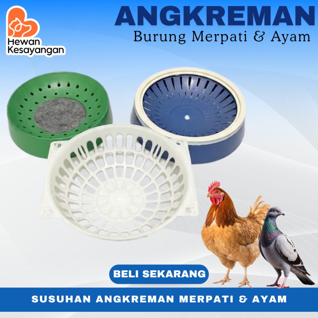 Aneka Varian Angkreman Burung Sarang Mengeram Burung Merpati Ayam Wadah Mengeram Plastik