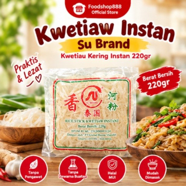 Kwetiaw Instan / Kwetiau Kering Instan Su Brand 220 Gr - Halal