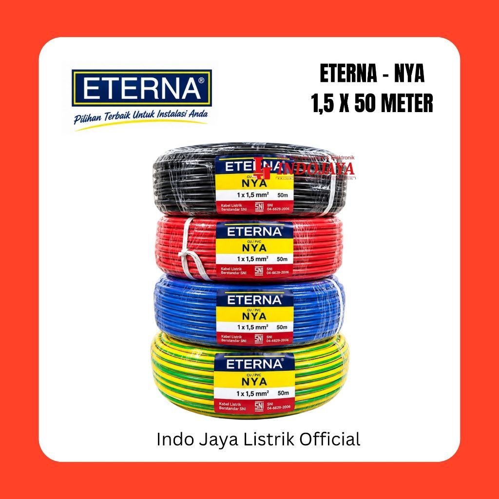 ETERNA - NYA 1,5MM X 50 METER/KABEL ETERNA NYA 1,5MM X 50 METER SNI