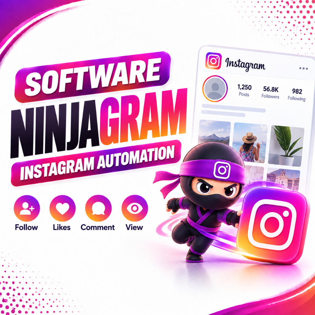 Software Ninjagram Instagram Auto Followers, Likes, Comment ,View Tools Aplikasi Automation IG Mengi