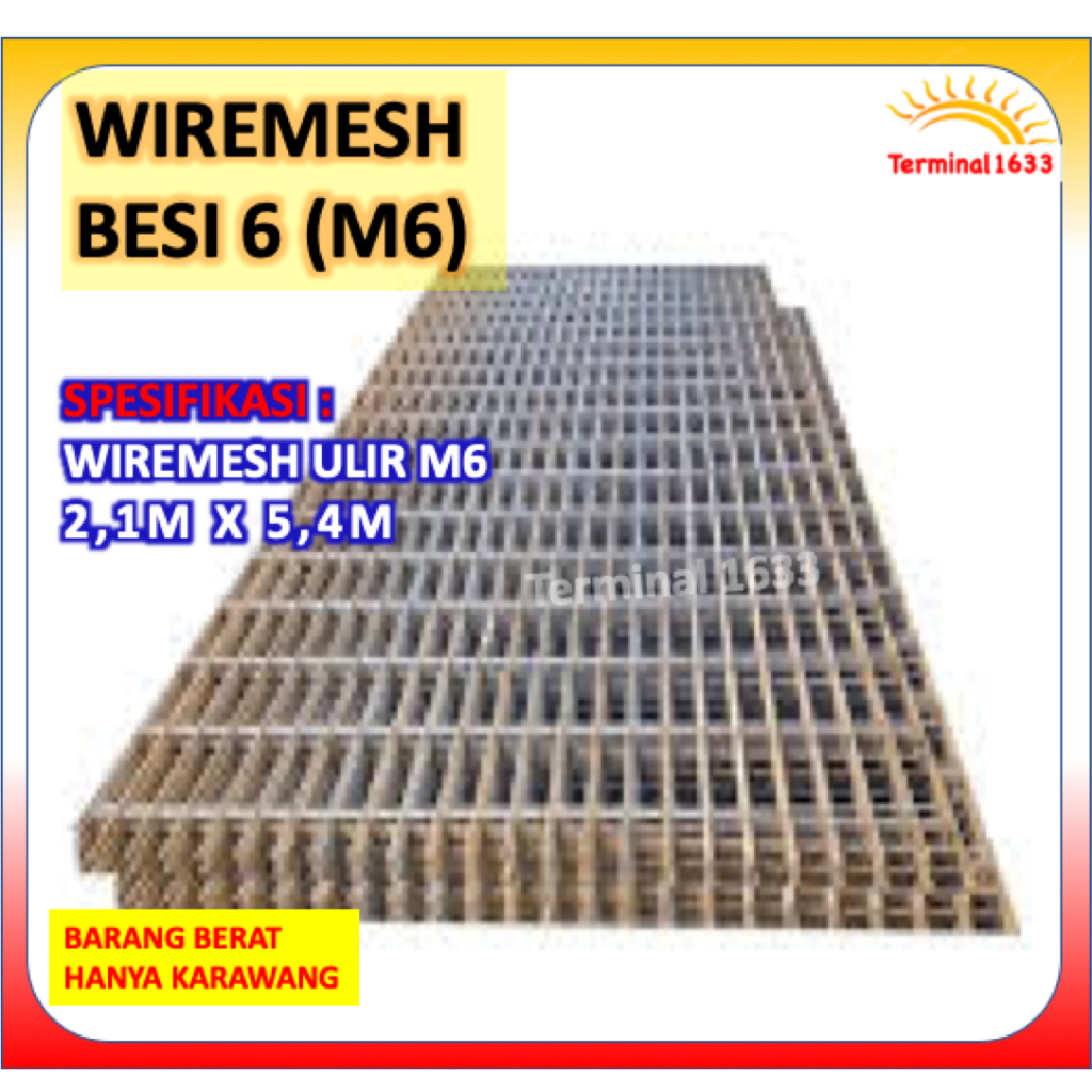 WIREMESH M6 ULIR BESI 6 UKURAN 2,1 X 5,4 METER